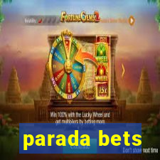 parada bets